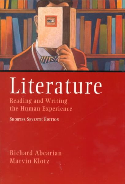 Literature: Reading and Writing the Human Experience cover