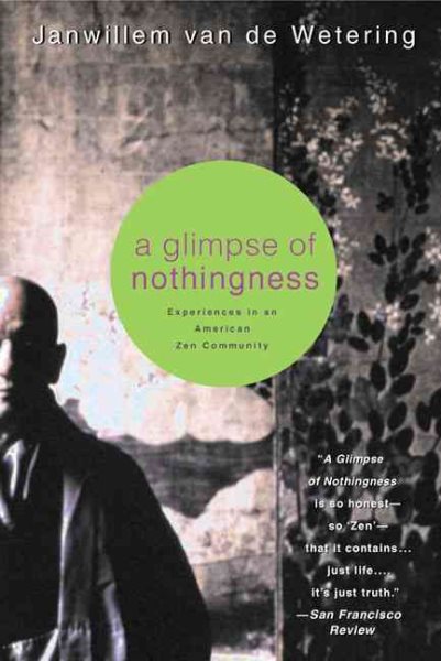 A Glimpse of Nothingness: Experiences in an American Zen Community cover