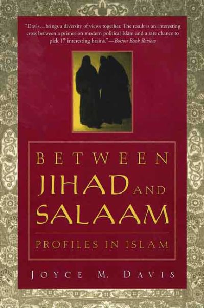 Between Jihad and Salaam: Profiles in Islam cover