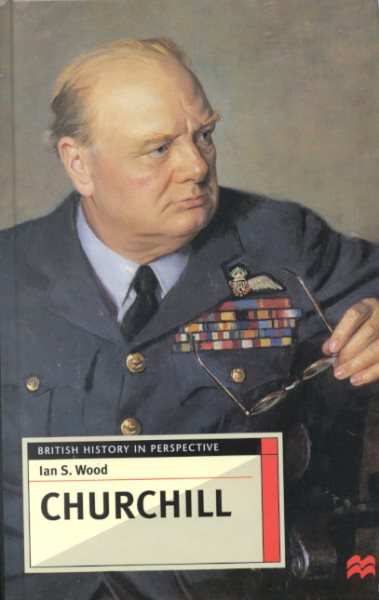Churchill (British History in Perspective) cover