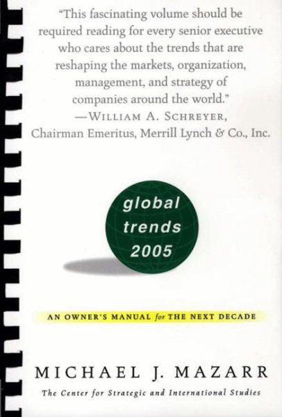 Global Trends 2005: An Owner's Manual for the Next Decade cover