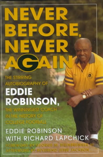 Never Before, Never Again: The Autobiography of Eddie Robinson cover
