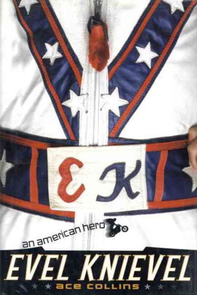 Evel Knievel: An American Hero cover