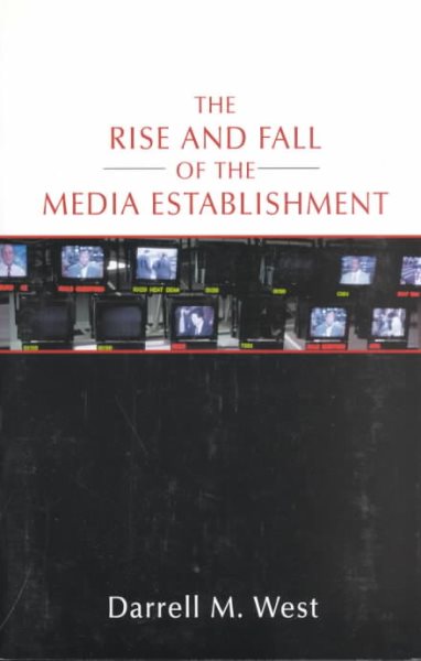 Rise and Fall of the Media Establishment cover