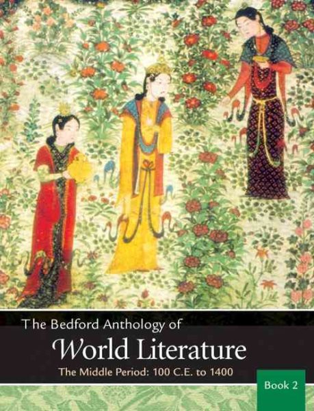 Bedford Anthology of World Literature Vol. 2: The Middle Period cover
