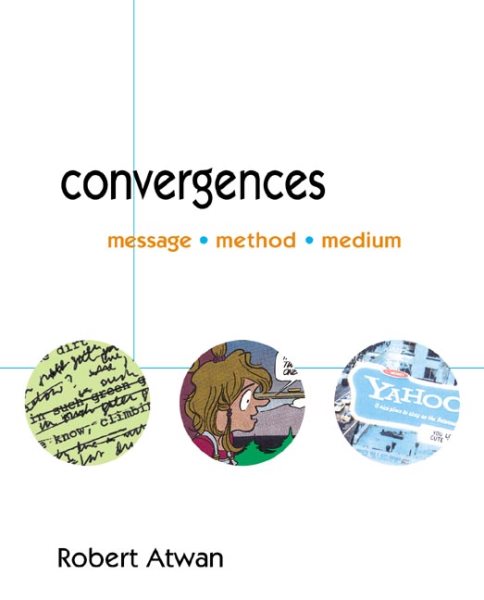 Convergences: Message, Method, Medium cover