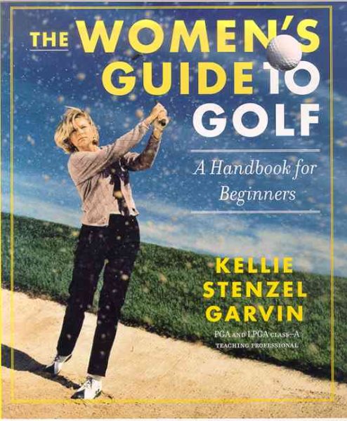 The Women's Guide to Golf: A Handbook for Beginners cover