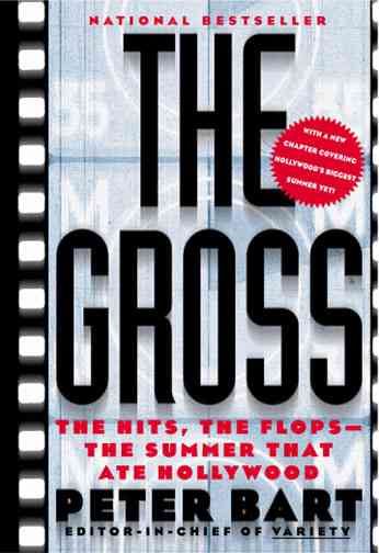 The Gross: The Hits, The Flops: The Summer That Ate Hollywood cover