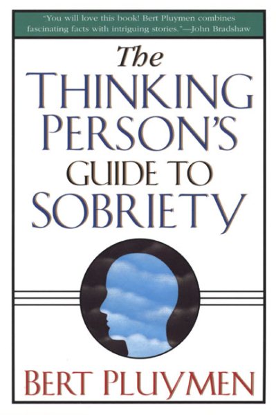 The Thinking Person's Guide to Sobriety cover