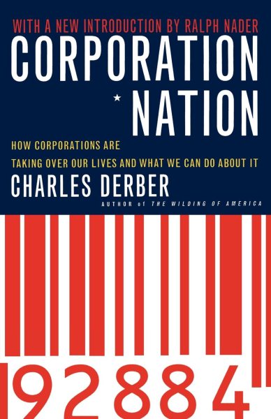 Corporation Nation: How Corporations are Taking Over Our Lives -- and What We Can Do About It cover