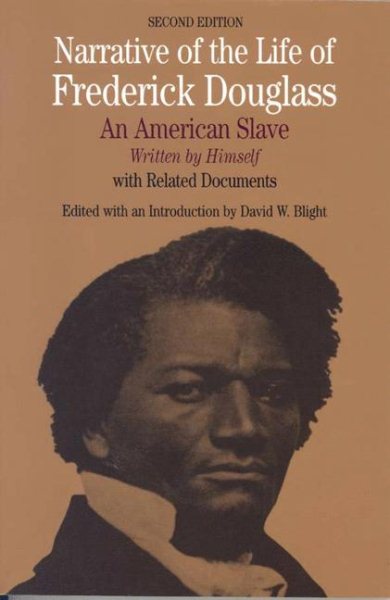 Narrative of the Life of Frederick Douglass: An American Slave, Written by Himself (Bedford Series in History and Culture) cover