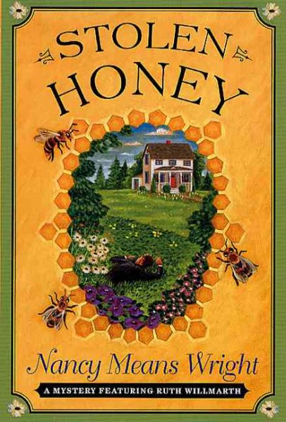 Stolen Honey (Ruth Willmarth Mysteries) cover