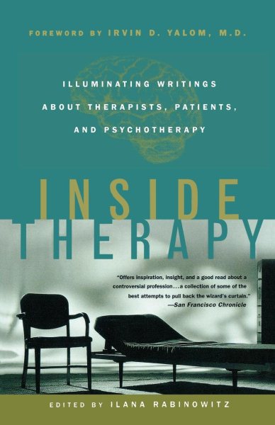 Inside Therapy: Illuminating Writings About Therapists, Patients, and Psychotherapy cover