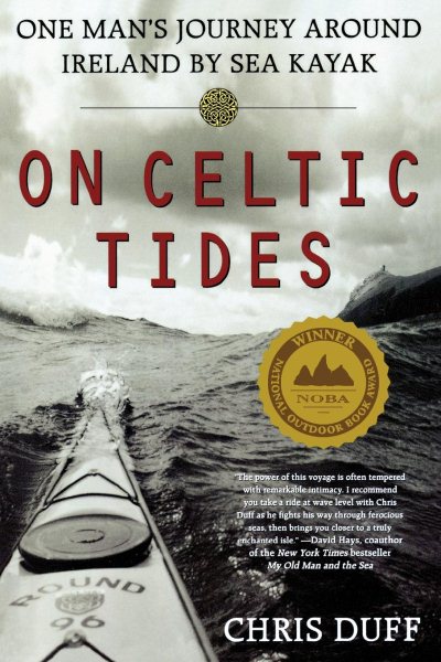 On Celtic Tides: One Man's Journey Around Ireland by Sea Kayak cover