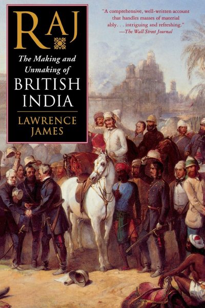 Raj: The Making and Unmaking of British India cover