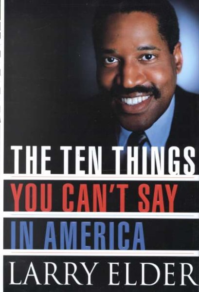 The Ten Things You Can't Say in America cover