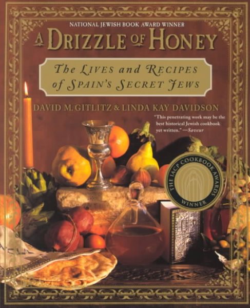 A Drizzle of Honey: The Life and Recipes of Spain's Secret Jews cover