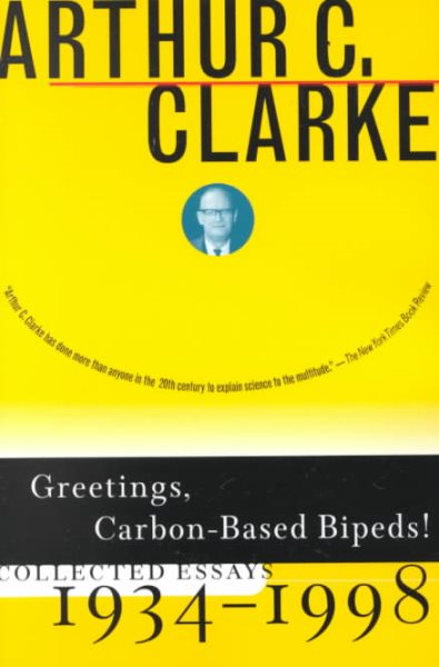 Greetings, Carbon-Based Bipeds!: Collected Essays, 1934-1998 cover