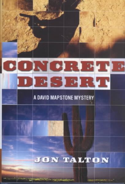 Concrete Desert: A David Mapstone Mystery cover