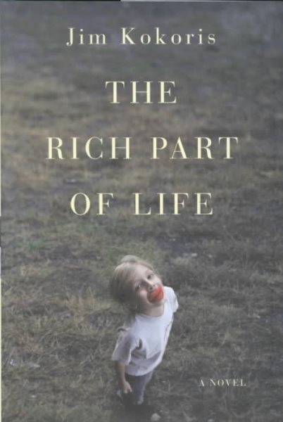The Rich Part of Life: A Novel cover
