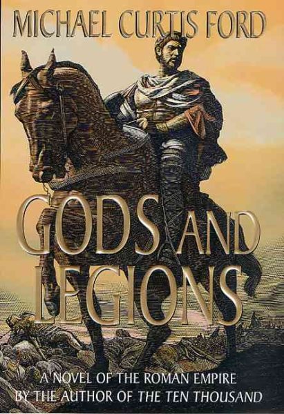 Gods and Legions: A Novel of the Roman Empire cover