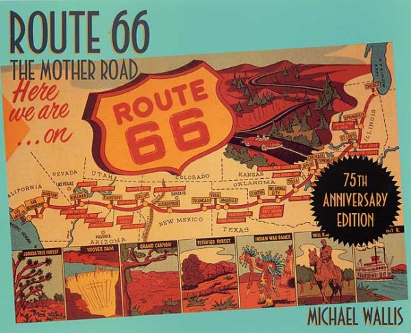 Route 66: The Mother Road 75th Anniversary Edition