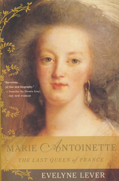Marie Antoinette: The Last Queen of France cover