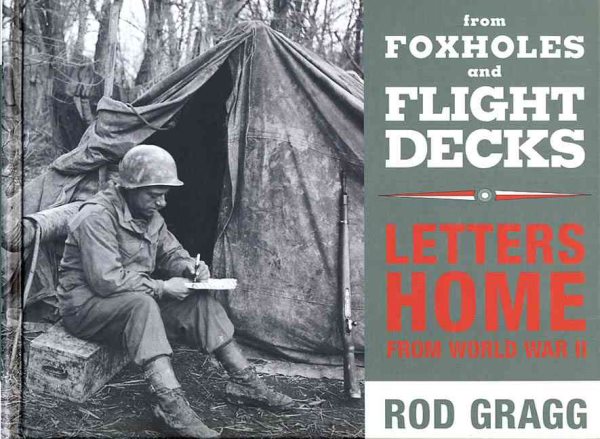 From Foxholes and Flight Decks: Letters Home from World War II cover