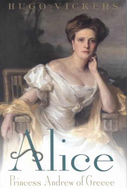 Alice: Princess Andrew of Greece cover