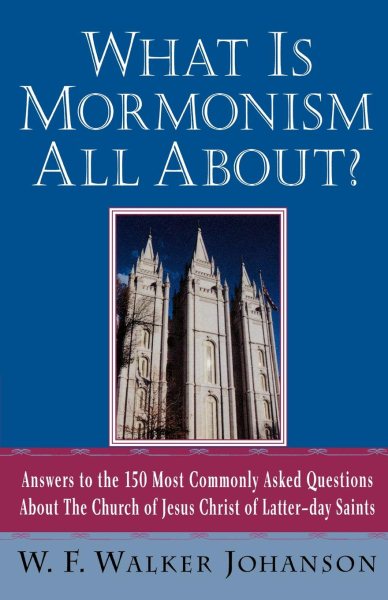 What Is Mormonism All About? cover