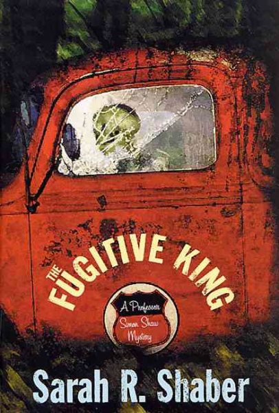 The Fugitive King: A Professor Simon Shaw Mystery cover