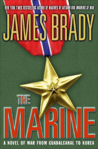 The Marine: A Novel of War From Guadalcanal to Korea cover
