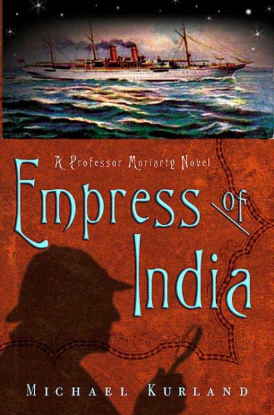 The Empress of India: A Professor Moriarty Novel (Professor Moriarty Novels) cover