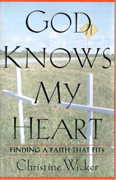God Knows My Heart: Finding a Faith That Fits cover