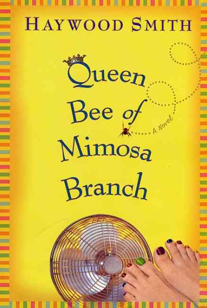 Queen Bee of Mimosa Branch: A Novel cover