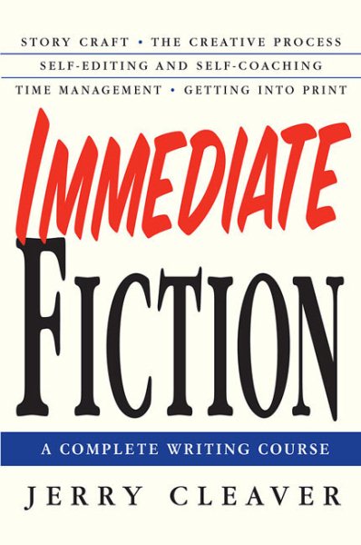 Immediate Fiction: A Complete Writing Course cover