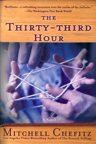 The Thirty-third Hour: A Novel cover