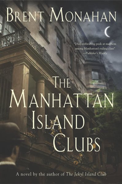 The Manhattan Island Clubs: A Novel cover