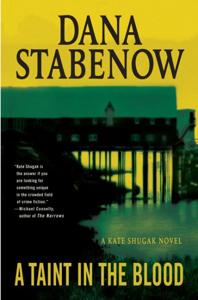 A Taint in the Blood: A Kate Shugak Novel (Kate Shugak Mysteries) cover