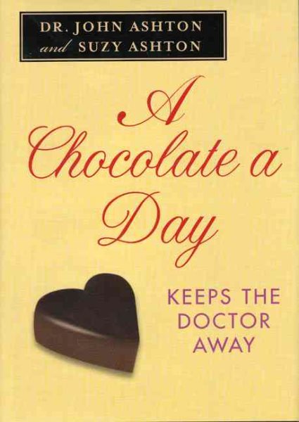 A Chocolate a Day: Keeps the Doctor Away cover