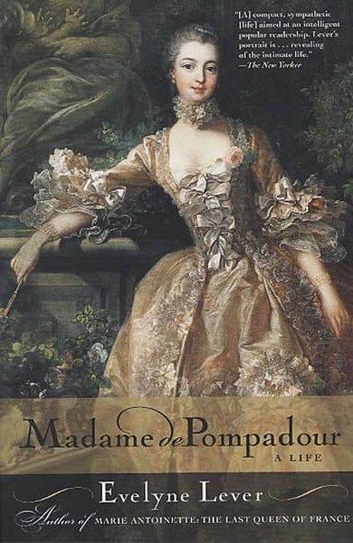Madame de Pompadour: A Life cover