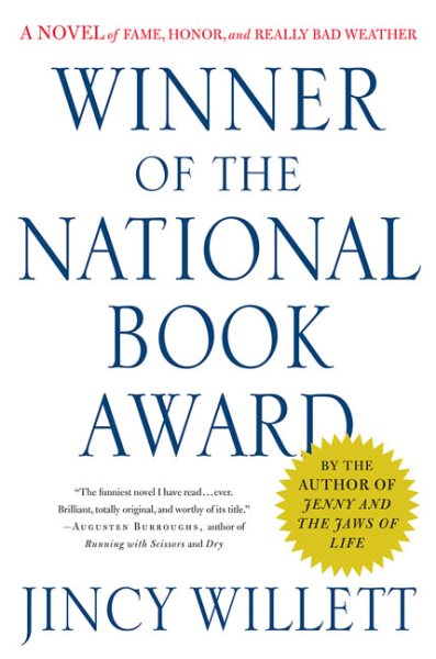 Winner of the National Book Award: A Novel of Fame, Honor, and Really Bad Weather cover