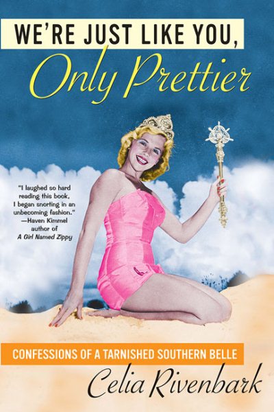 We're Just Like You, Only Prettier cover