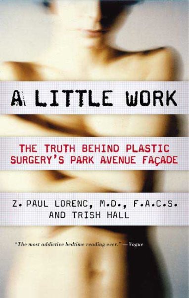 A Little Work: The Truth Behind Plastic Surgery's Park Avenue Façade cover