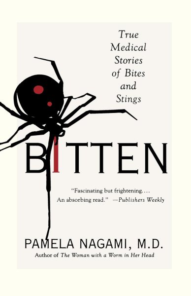 Bitten: True Medical Stories of Bites and Stings cover