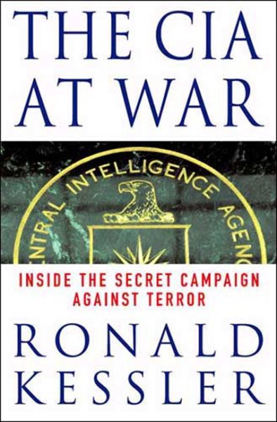 The CIA at War: Inside the Secret Campaign Against Terror cover