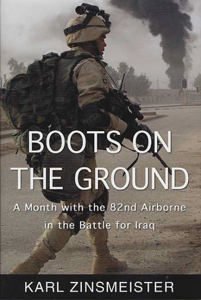 Boots on the Ground: A Month with the 82nd Airborne in the Battle for Iraq cover