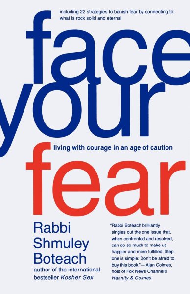 Face Your Fear: Living with Courage in an Age of Caution cover