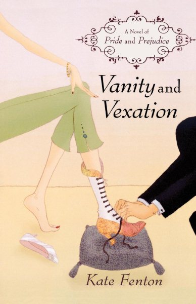 Vanity and Vexation: A Novel of Pride and Prejudice cover