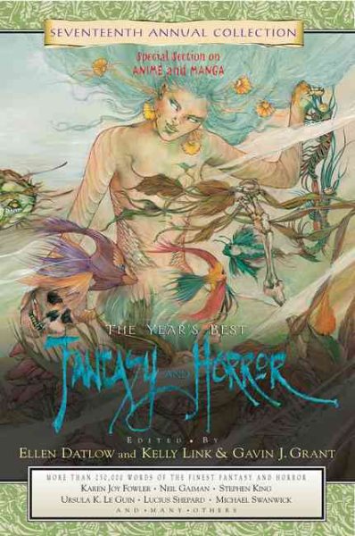 The Year's Best Fantasy and Horror: Seventeenth Annual Collection (Year's Best Fantasy & Horror) cover